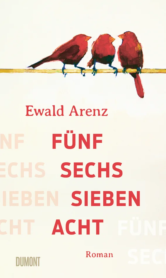 Buchcover: Fünf, sechs, sieben, acht von Ewald Arenz