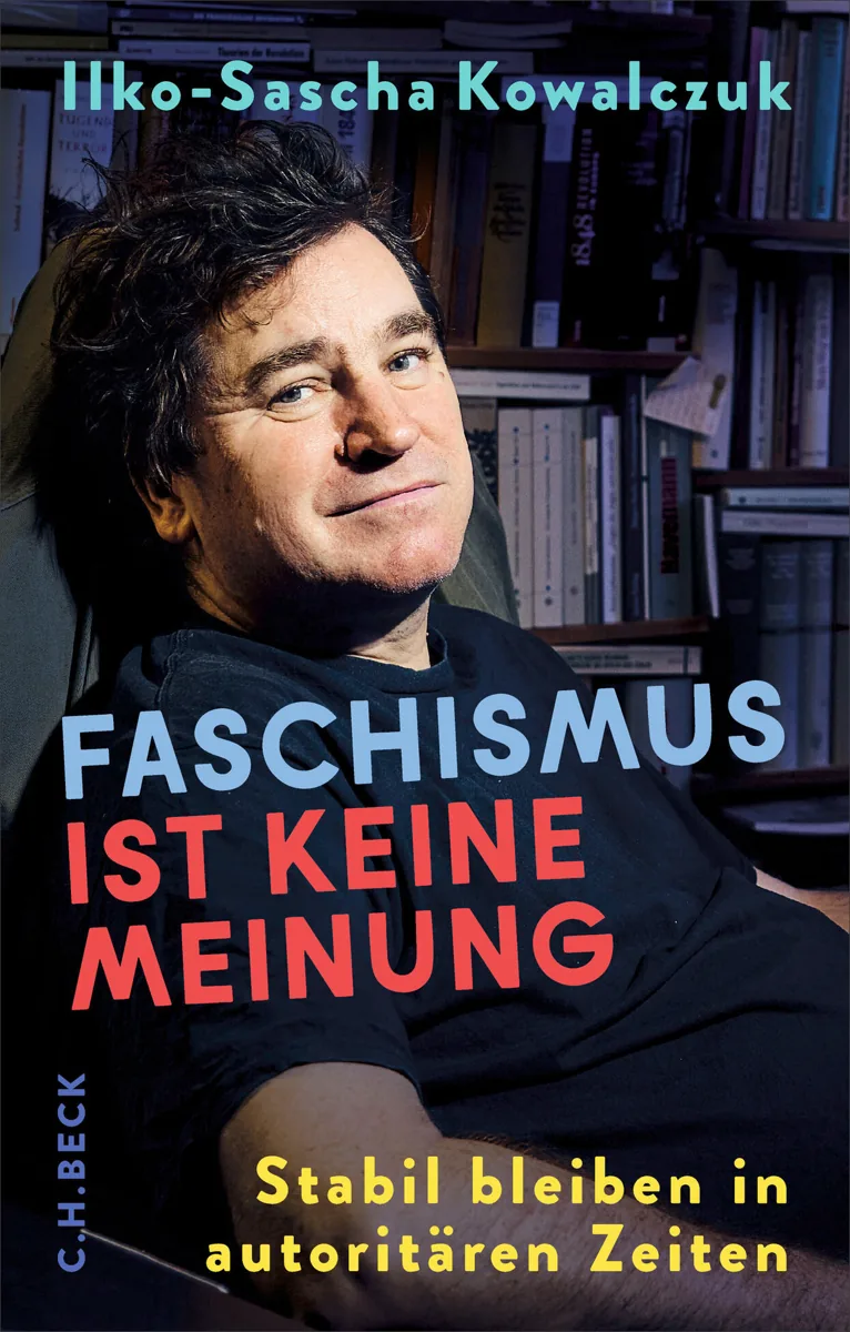 Buchcover: Faschismus ist keine Meinung von Ilko-Sascha Kowalczuk