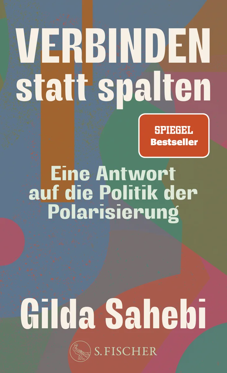 Buchcover: Gilda Sahebi – Verbinden statt spalten